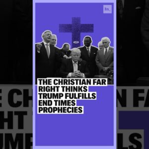 The Christian Far Right Thinks Trump Fulfills End Time Prophecies #politics