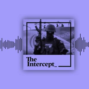 Protests and Power Plays: From Tehran to the Arctic Circle | The Intercept Briefing