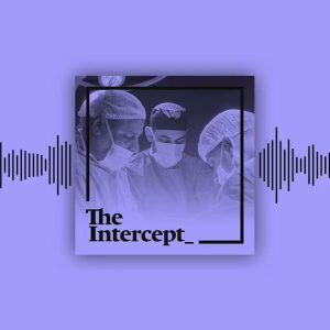 What American Doctors Saw in Gaza ⏐ The Intercept Briefing